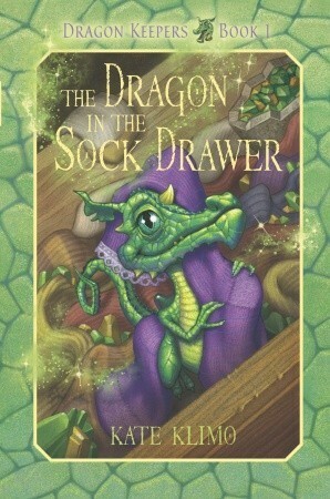 The Dragon in the Sock Drawer by Kate Klimo, John Shroades
