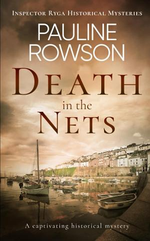 DEATH IN THE NETS by Pauline Rowson