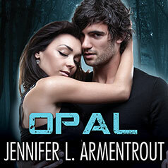 Opal by Jennifer L. Armentrout