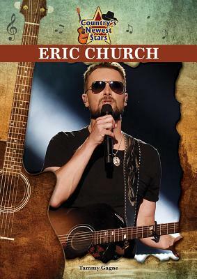 Eric Church by Tammy Gagne