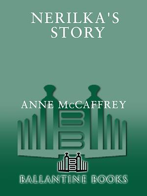 Nerilka's Story by Anne McCaffrey
