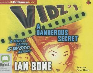 A Dangerous Secret by Ian Bone