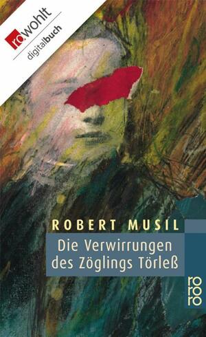 Die Verwirrungen des Zöglings Törleß by J.M. Coetzee, Robert Musil, Shaun Whiteside