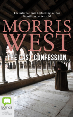 The Last Confession by Morris West