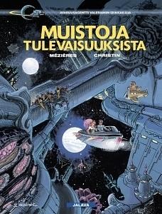 Muistoja tulevaisuuksista by Pierre Christin