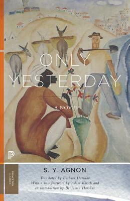 Only Yesterday by S.Y. Agnon