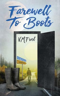 Farewell to Boots by VM Frost