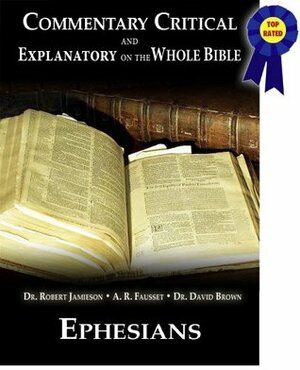 Commentary Critical and Explanatory - Book of Ephesians by Robert Jamieson