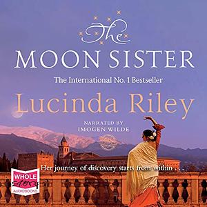 The Moon Sister by Lucinda Riley