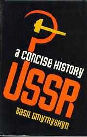 USSR: A Concise History by Basil Dmytryshyn