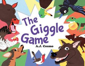 The Giggle Game by A. J. Cosmo