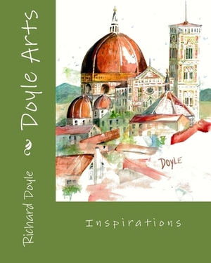 Doyle Arts Inspirations by Richard Doyle