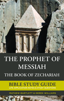 The Prophet of Messiah by Mathew Bartlett, Derek Williams