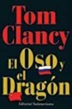 El Oso y el Dragón by Tom Clancy