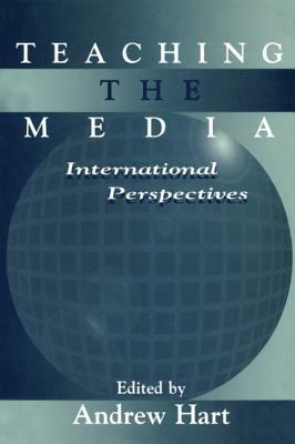 Teaching the Media: International Perspectives by 