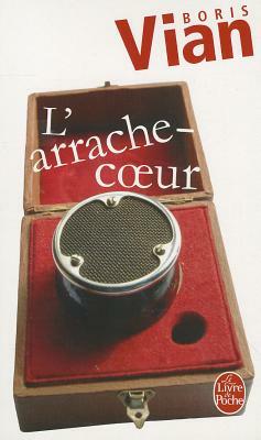 L'Arrache-Coeur by Boris Vian