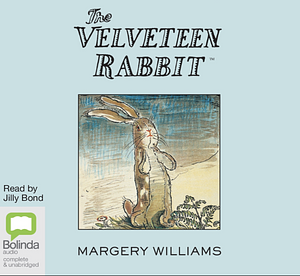 The Velveteen Rabbit by Margery Williams Bianco