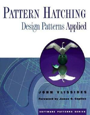 Pattern Hatching: Design Patterns Applied by John M. Vlissides