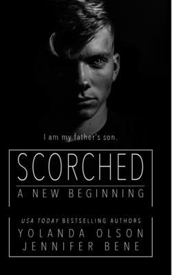 Scorched by Jennifer Bene, Yolanda Olson