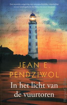In het licht van de vuurtoren by Jean E. Pendziwol