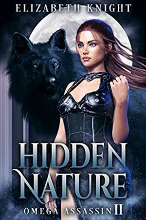 Hidden Nature by Elizabeth Knight