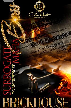 Surrogate To An Unhinged Mafia Boss by Brickhouse