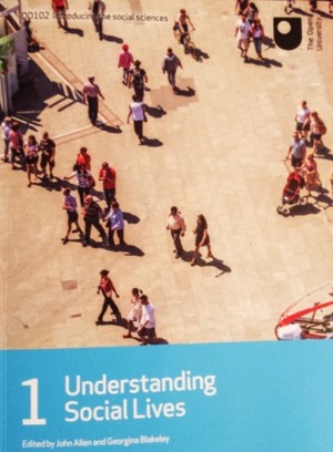 Understanding Social Lives: Book 1 (DD102, #1) by John Allen, Georgina Blakeley
