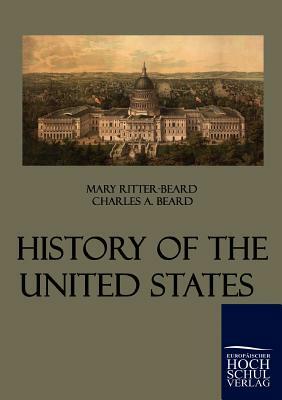 History of the United States by Mary Ritter-Beard, Charles Beard