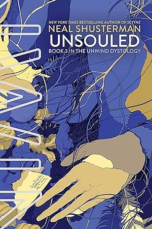 UnSouled by Neal Shusterman