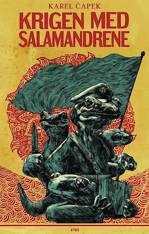 Krigen med salamandrene by Karel Čapek