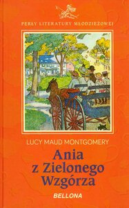 Ania z Zielonego Wzgórza by L.M. Montgomery
