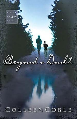 Beyond a Doubt by Colleen Coble