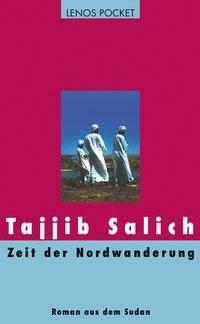 Zeit der Nordwanderung by Tajjib Salich