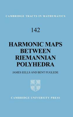 Harmonic Maps Between Riemannian Polyhedra by J. Eells, B. Fuglede