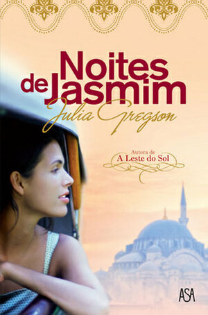 Noites de Jasmim by Julia Gregson