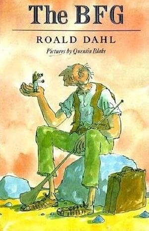 The BFG by Roald Dahl