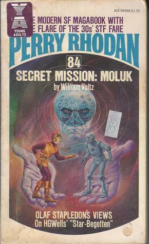 Secret Mission: Moluk; Perry Rhodan #84 by William Voltz