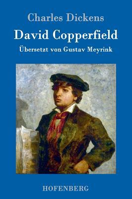 David Copperfield by Charles Dickens