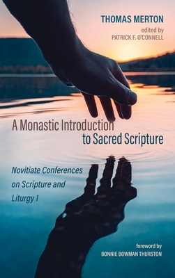 A Monastic Introduction to Sacred Scripture by Thomas Merton