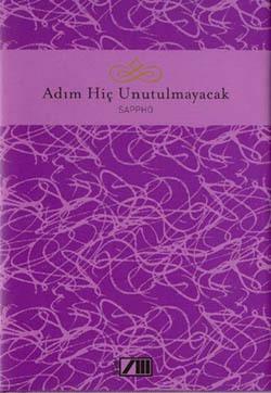 Adım Hiç Unutulmayacak by Sappho