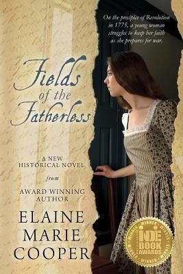 Fields of the Fatherless by Elaine Marie Cooper