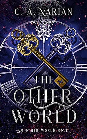 The Other World by C.A. Varian