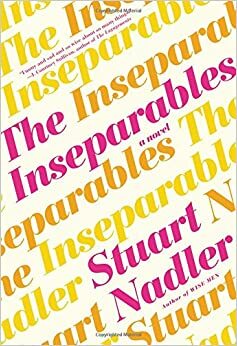 Les inséparables by Stuart Nadler