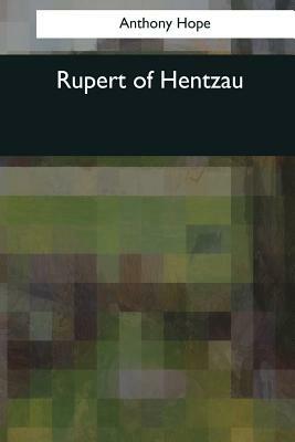 Rupert of Hentzau by Anthony Hope