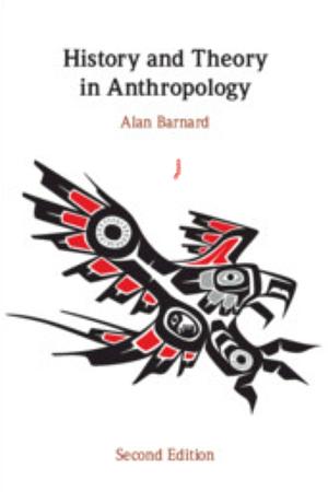 History and Theory in Anthropology by Alan Barnard