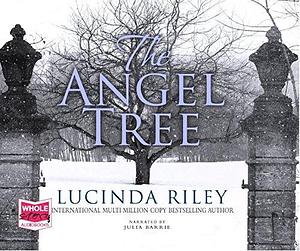 Angel Tree by Lucinda Riley, Lucinda Riley