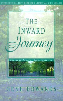 The Inward Journey by Gene Edwards