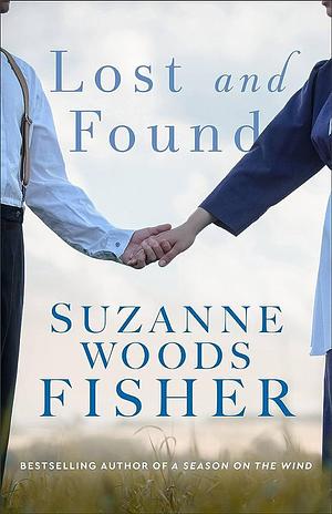 Lost and Found by Suzanne Woods Fisher