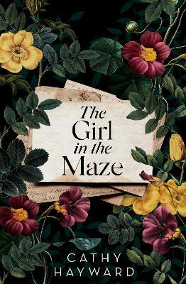 The Girl in the Maze by Cathy Hayward