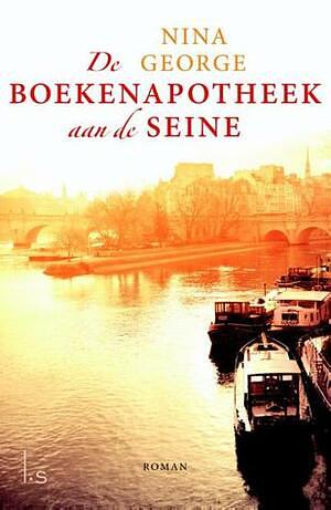 De boekenapotheek aan de Seine by Nina George